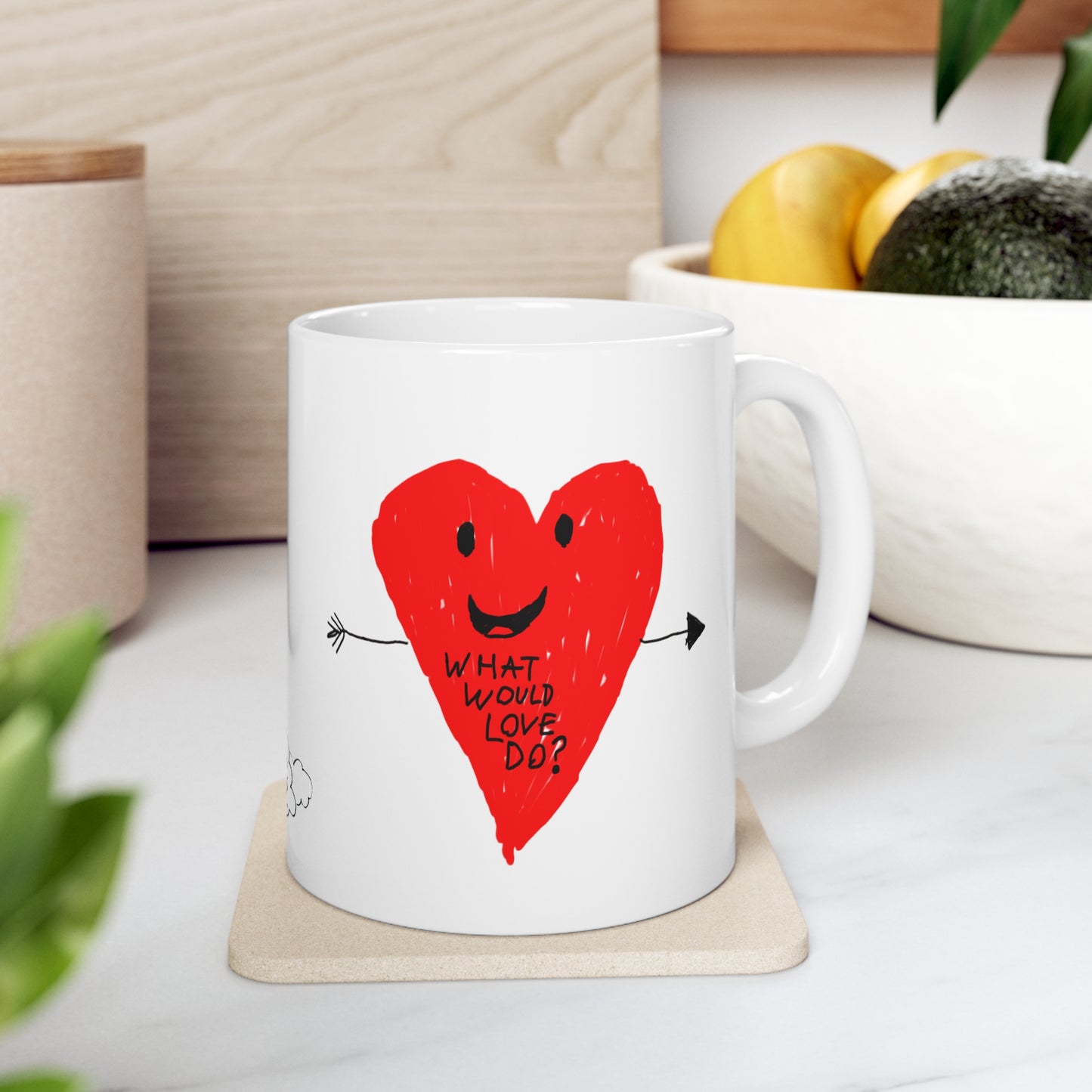 What Would Love Do? Heart Smiley Face Coffee Mug